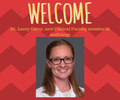 Welcome Dr. Lacey Curry, new Clinical Faculty Member in Audiology