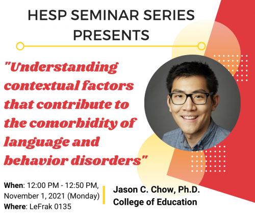 HESP Seminar - Jason C. Chow, Ph.D.